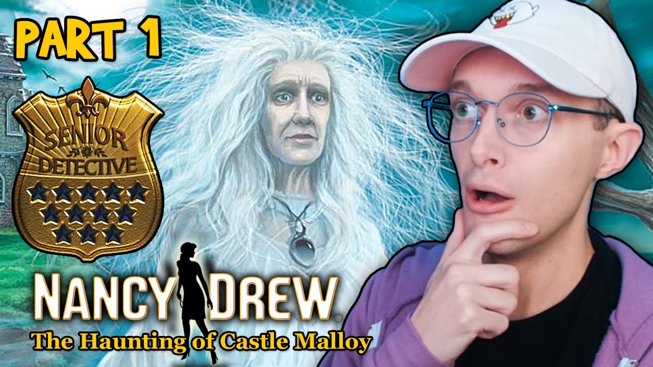 Nancy Drew: The Haunting of Castle Malloy (SENIOR DETECTIVE) - Part 1