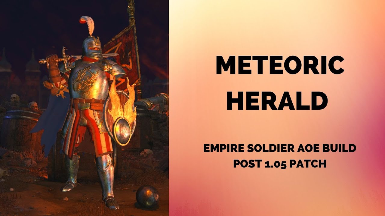 Warhammer: Chaosbane - METEORIC HERALD - Empire Soldier AOE Build