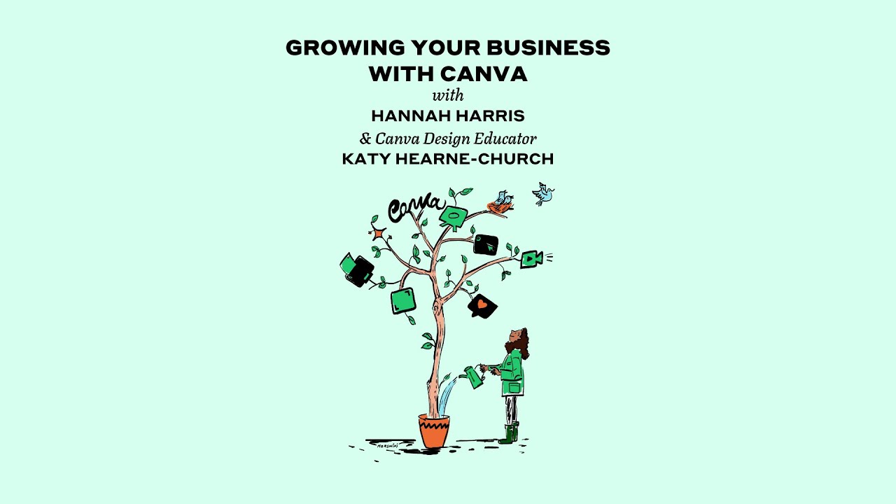 Hannah Harris teaches Growing Your Business with Canva