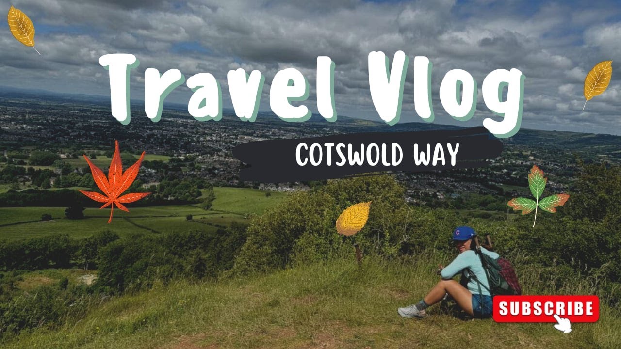 Days 1 and 2 | The Cotswold Way: 102-Mile Hiking Adventure in 9 Days |