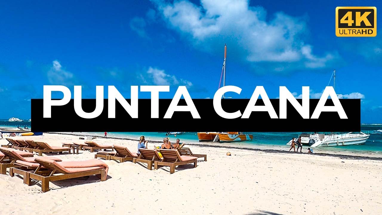 Punta Cana, República Dominicana (4K)