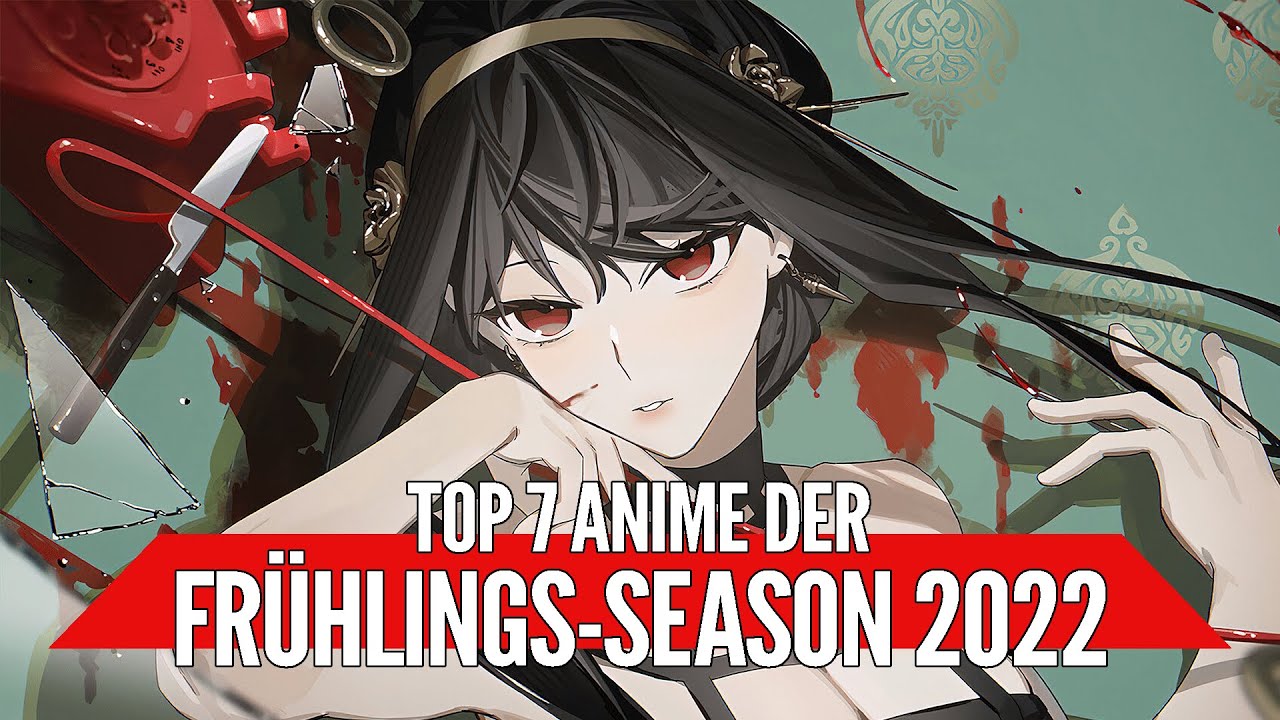 Die 7 besten Animes der Frühlingsseason 2022 | Favoriten der Redaktion