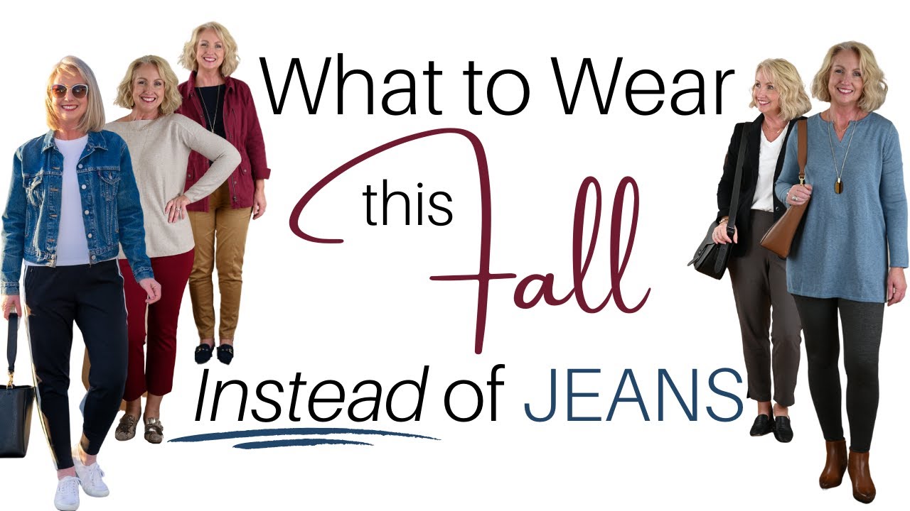What to Wear Instead of Jeans This Fall || Alternatives to Jeans for Women Over 50