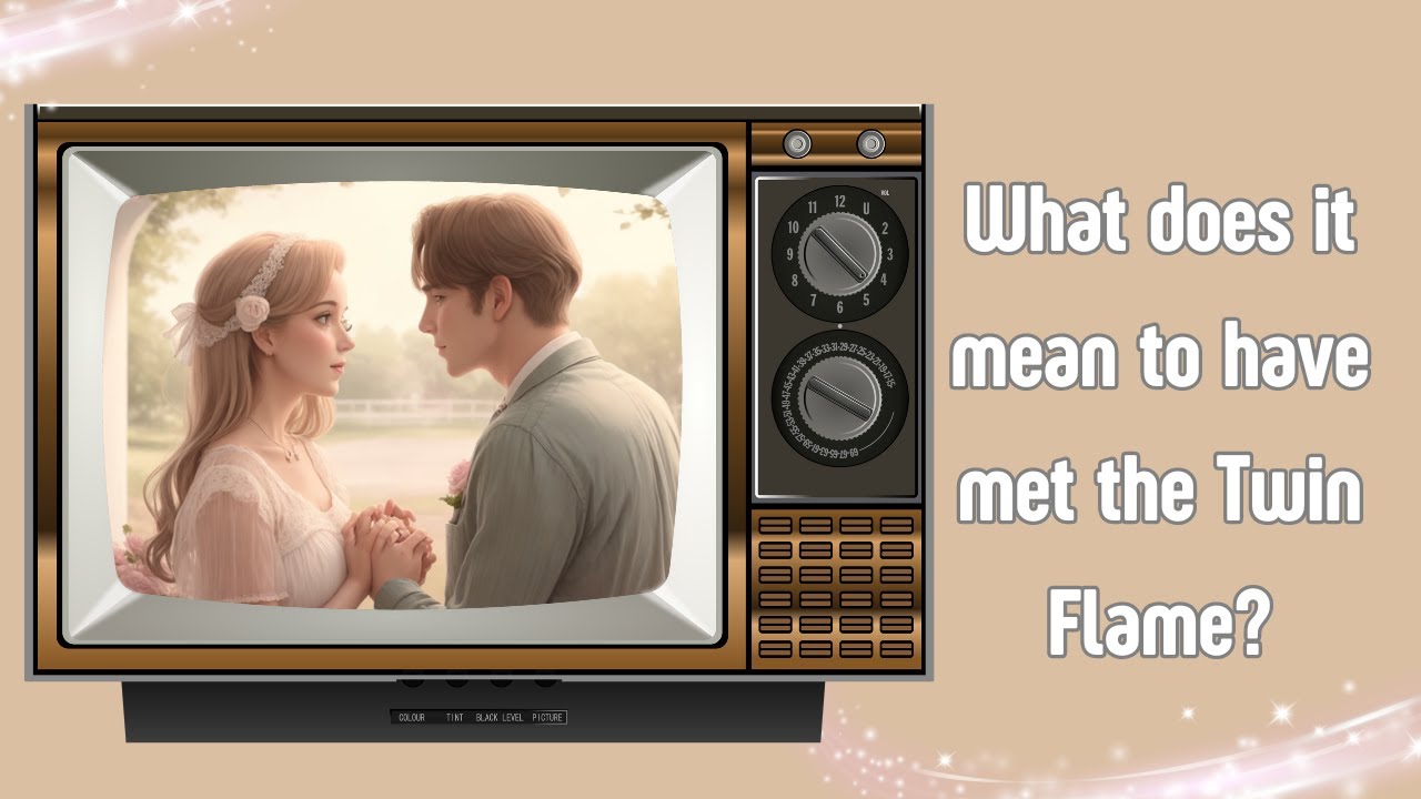 What does it mean to have met the Twin Flame?
