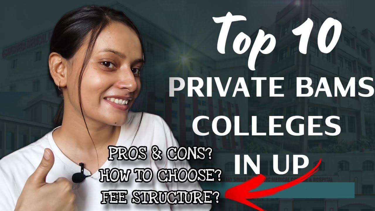 BAMS FROM A PRIVATE COLLEGE?🤔| Top 10 private bams colleges in UP