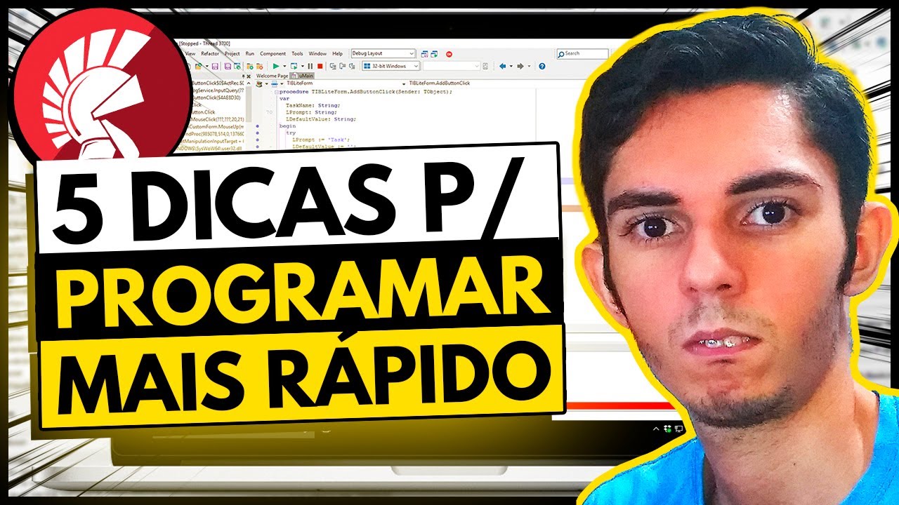 DELPHI: 5 DICAS PARA PROGRAMAR MAIS R&Aacute;PIDO!
