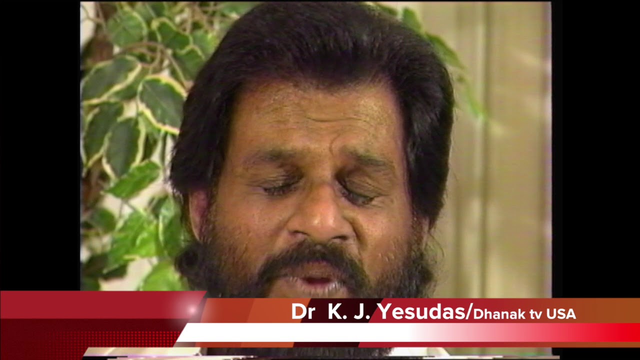 K. J. Yesudas (Dhanak tv USA)