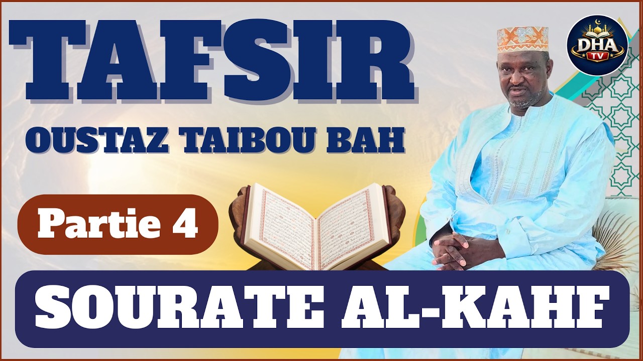 OUSTAZ CONFÉRENCE ISLAMIQUE Tafsir Sourah Al-Kahf Pour les Croyants