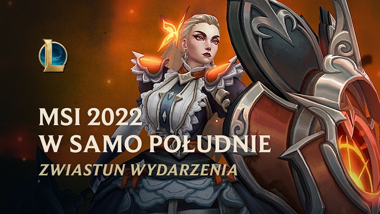 MSI 2022 W Samo Południe | Oficjalny zwiastun wydarzenia &mdash; League of Legends