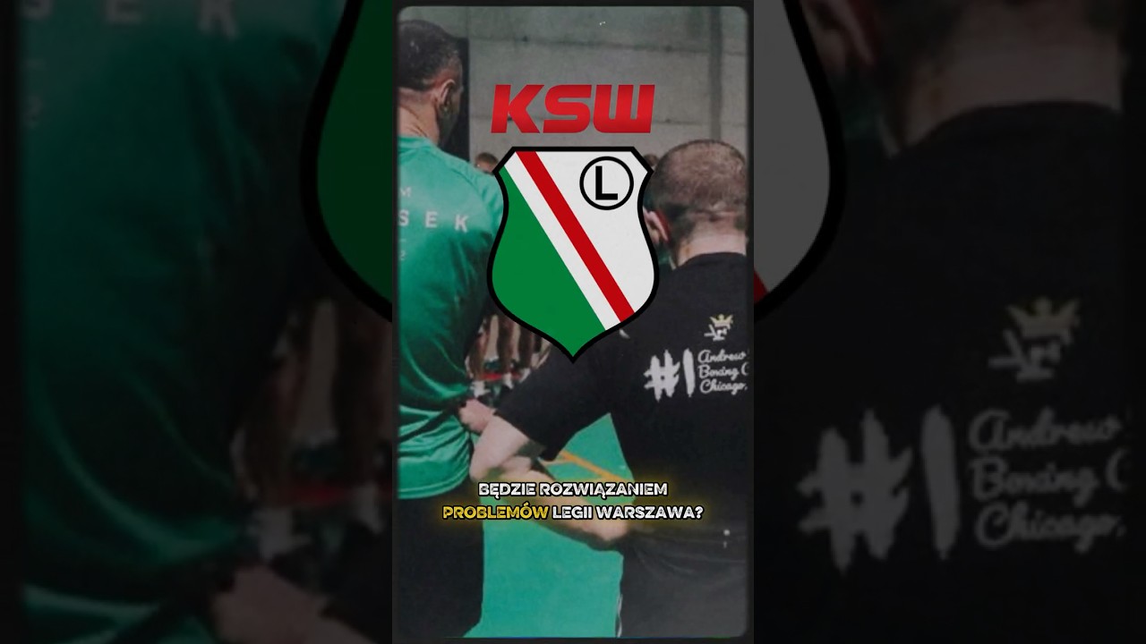 CZY GWIAZDA KSW ROZWIĄŻE PROBLEMY LEGII WARSZAWA? #shorts