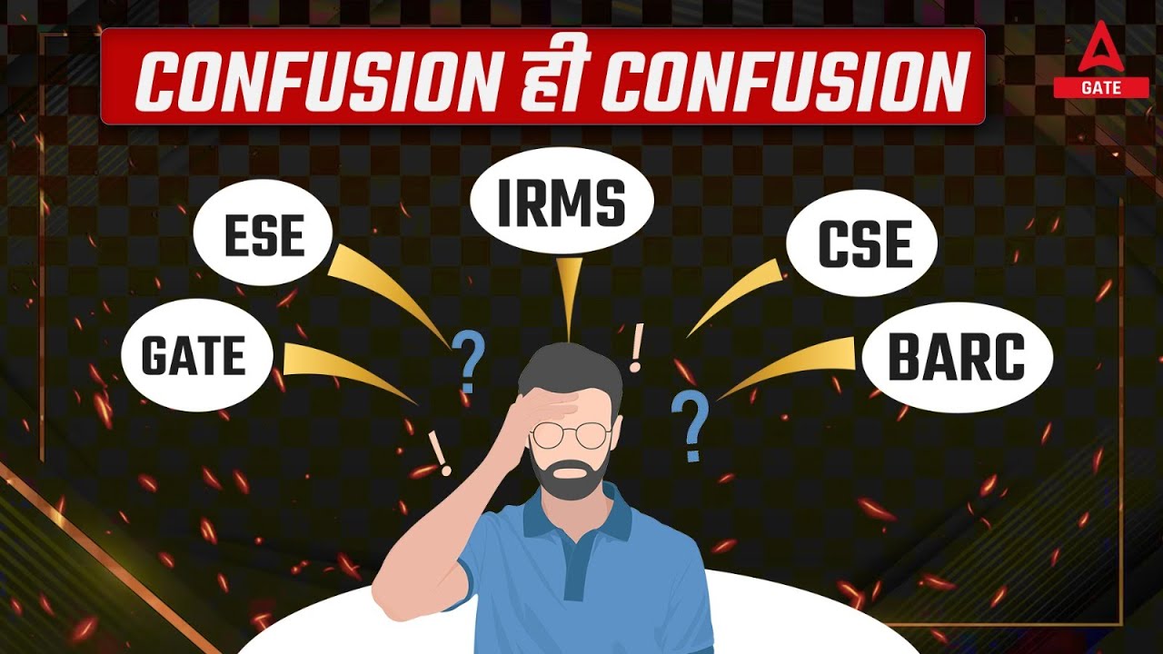 Confuse What to Choose Between GATE | ESE | IRMS | CSE | BARC | Watch this Video