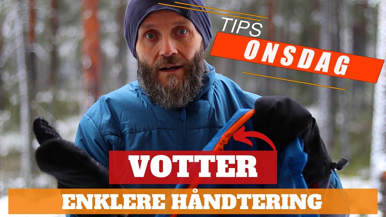 Friluftsliv-tips - Enklere h&aring;ndtering med votter