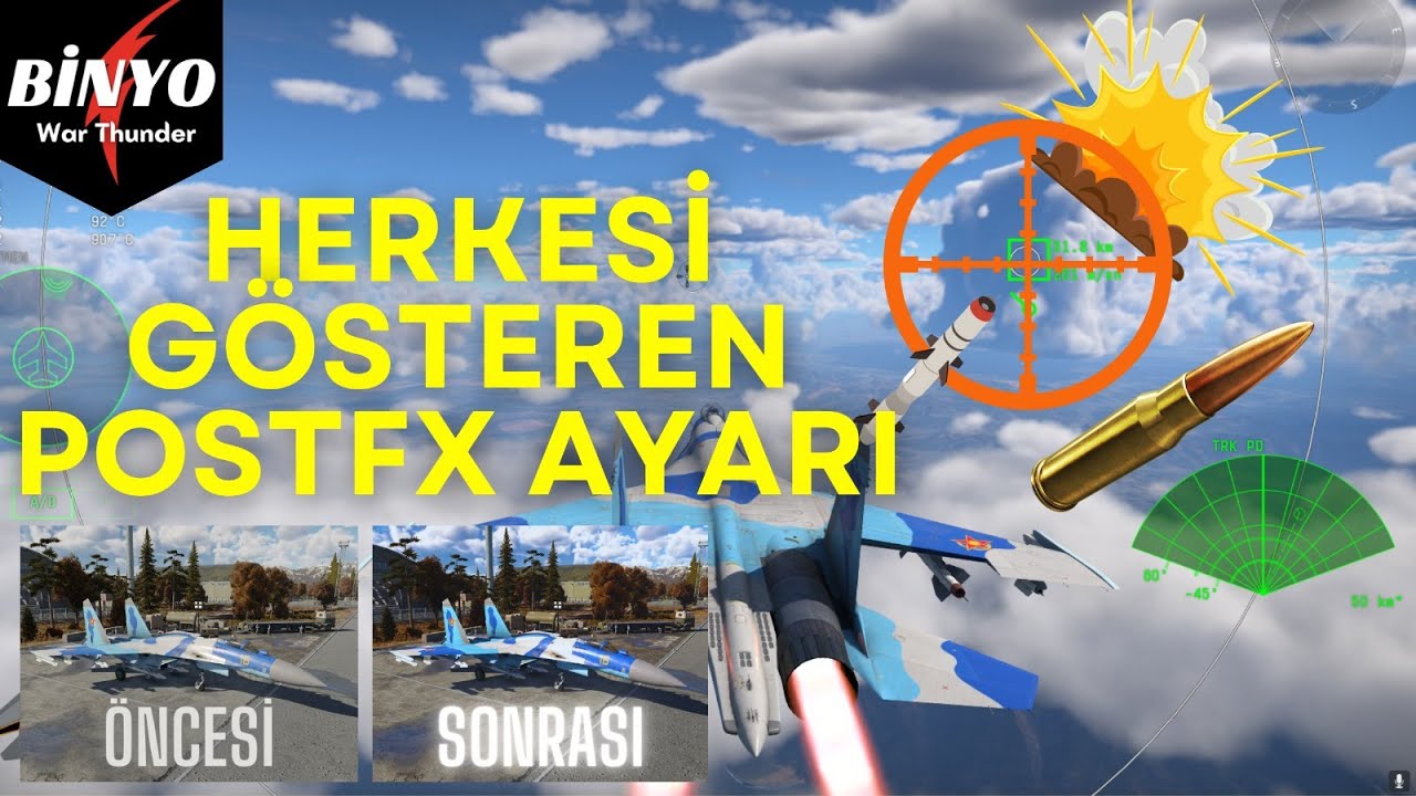 Herkesi gösteren Postfx ayarı (War Thunder Türkçe)