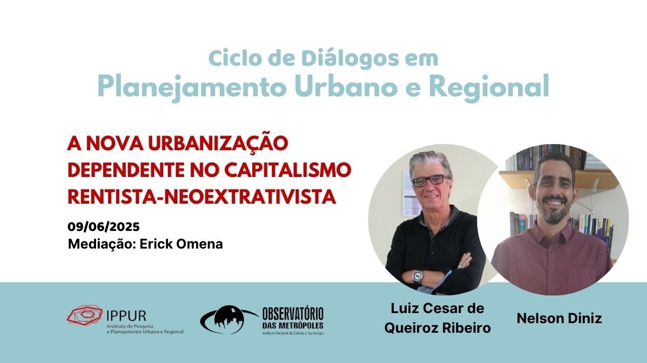 Ciclo de Diálogos em Planejamento Urbano e Regional - 09/06/2025