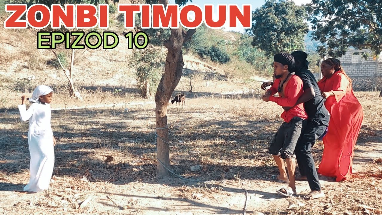 ZONBI TI MOUN EPIZOD 10 ANMYEYYY MEZANMI SA MANDE POUW WE AK JEW 
