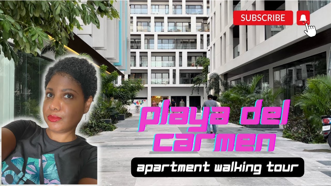 Playa Del Carmen Apartment Walking Tour |  Black Women Travel #digitalnomad #playadelcarmen