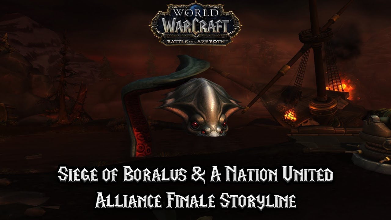 Siege of Boralus & A Nation United - Alliance Finale Storyline - Battle for Azeroth