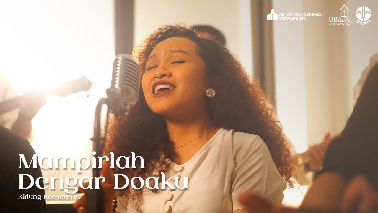 Mampirlah Dengar Doaku - Obaja GKJ Gondokusuman (KK 77)