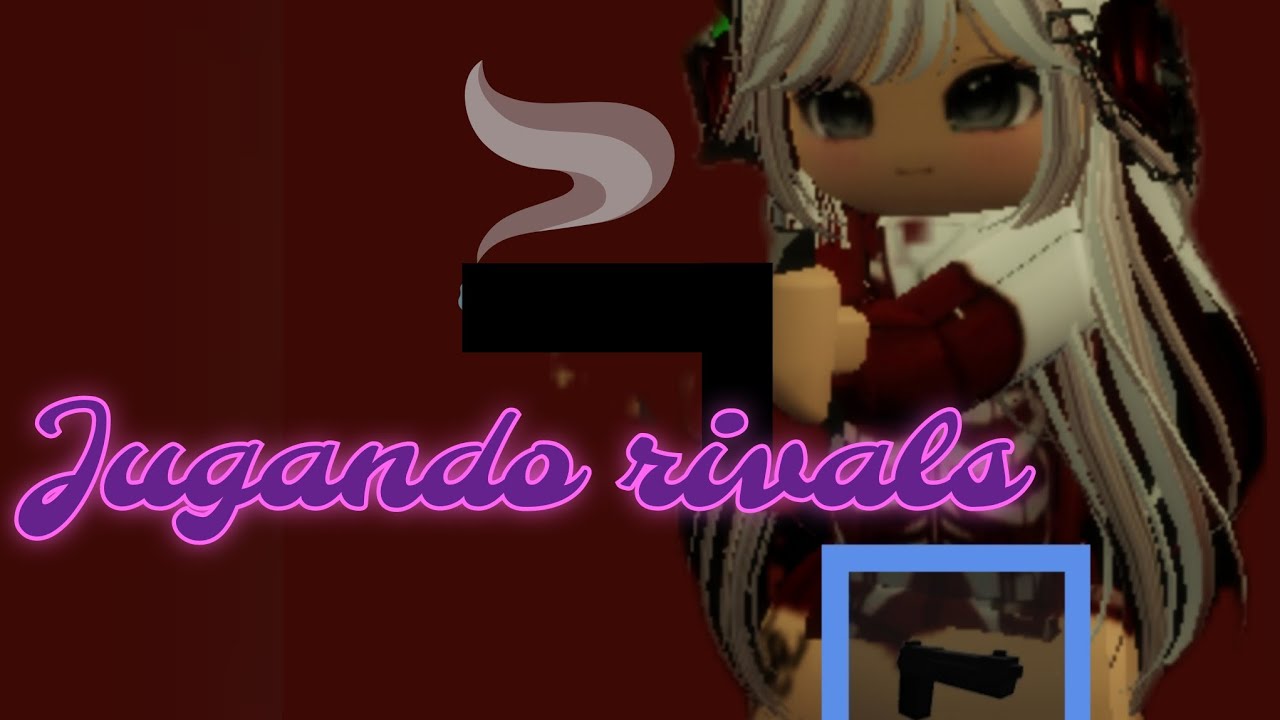Jugando rivals 