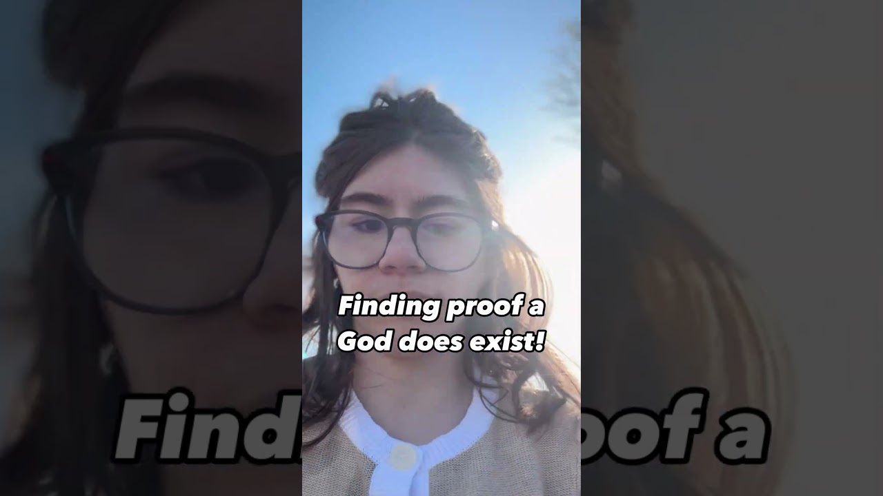 Finding Proof A God Exisits