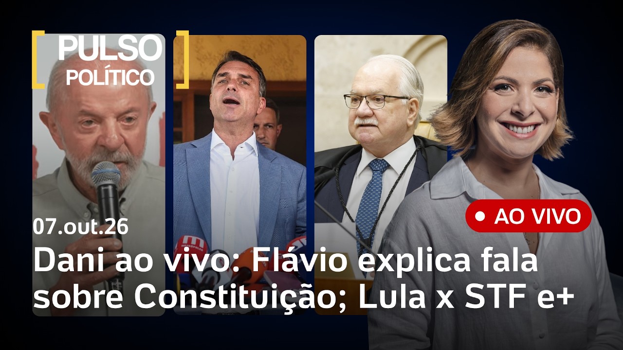 Dani Lima ao vivo: Fl&aacute;vio explica fala de mudar Constitui&ccedil;&atilde;o; Lula aumentar&aacute; cr&iacute;ticas ao STF e+