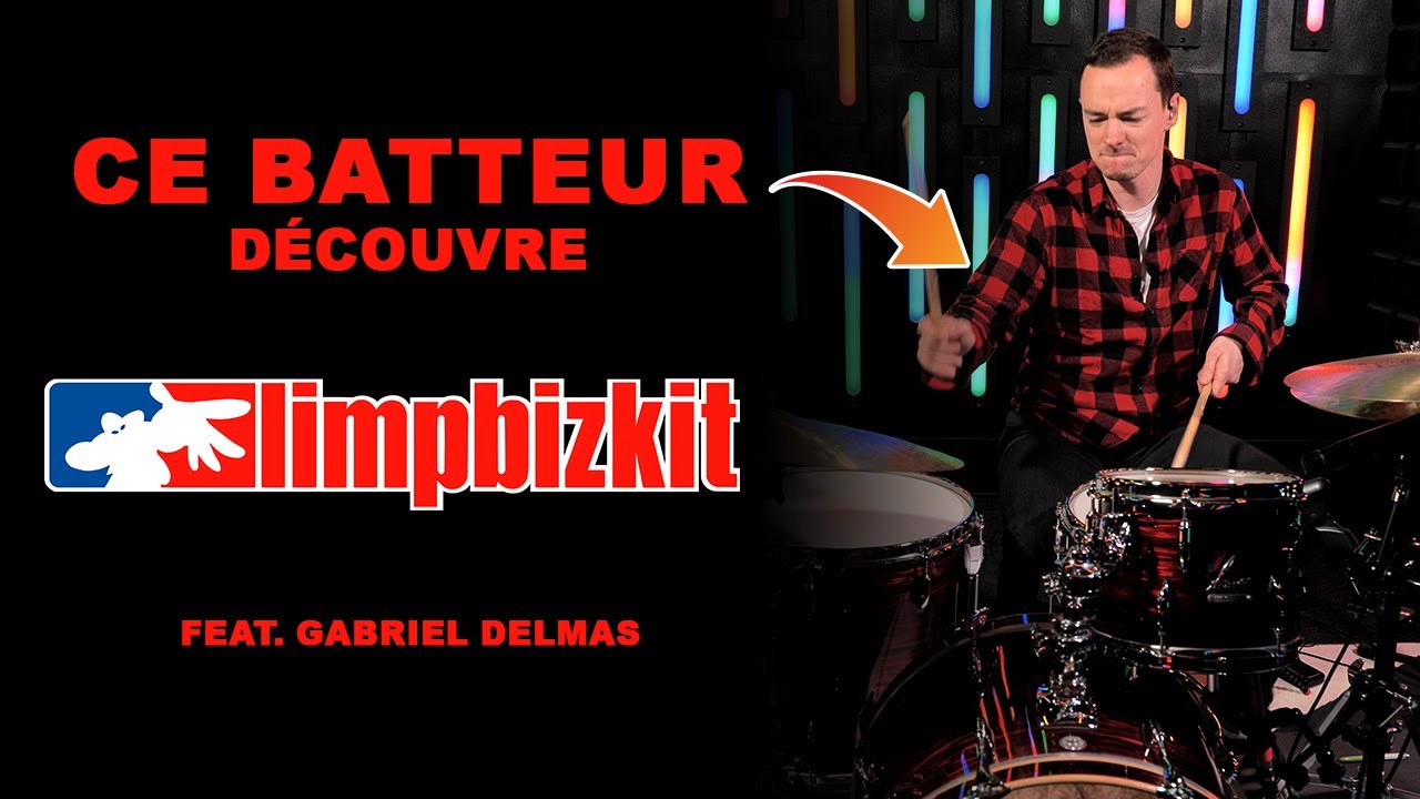 Ce batteur découvre Limp Bizkit - Feat Gabriel Delmas 🥁[CBD24]🥁
