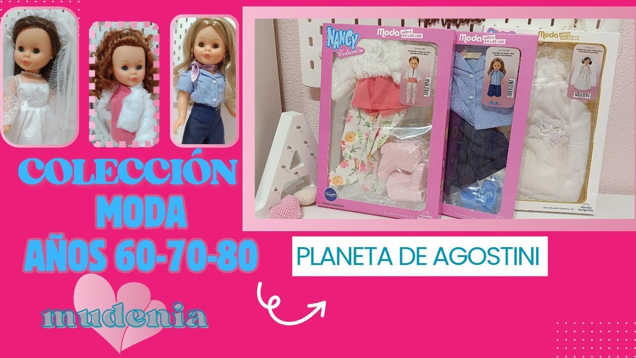 Nancy se viste de Moda años 60 -70-80 Entregas 48,49 y 50🩷 #nancycoleccion  #planetadeagostini