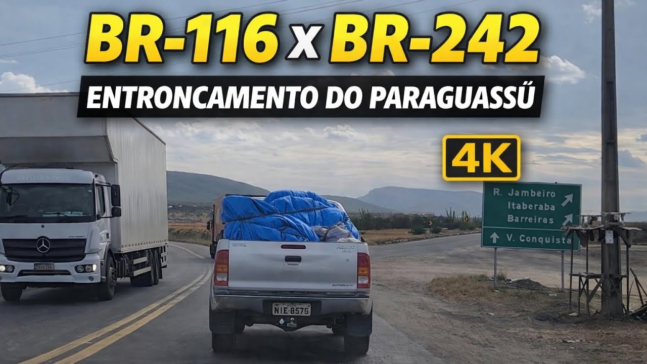Entroncamento do Paraguass&uacute; | BR-116 Rio-Bahia e BR-242 em 4K