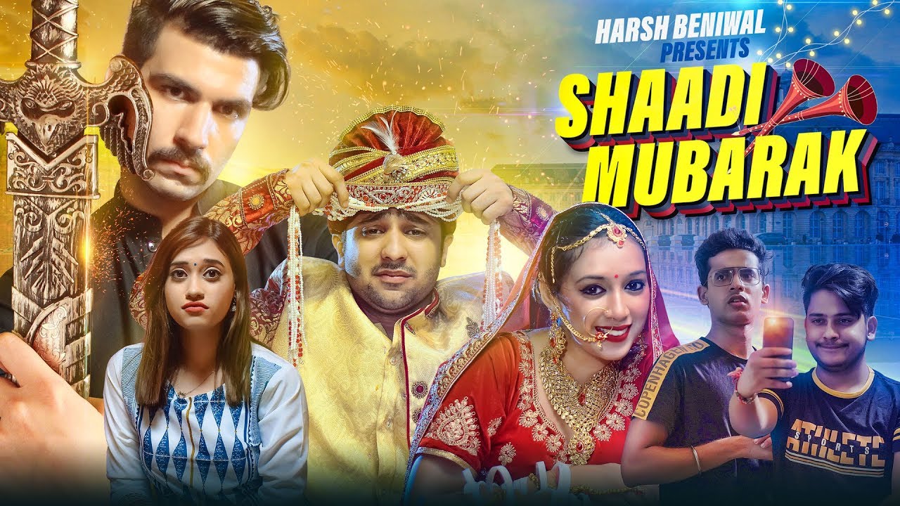 Shaadi Mubarak | Harsh Beniwal