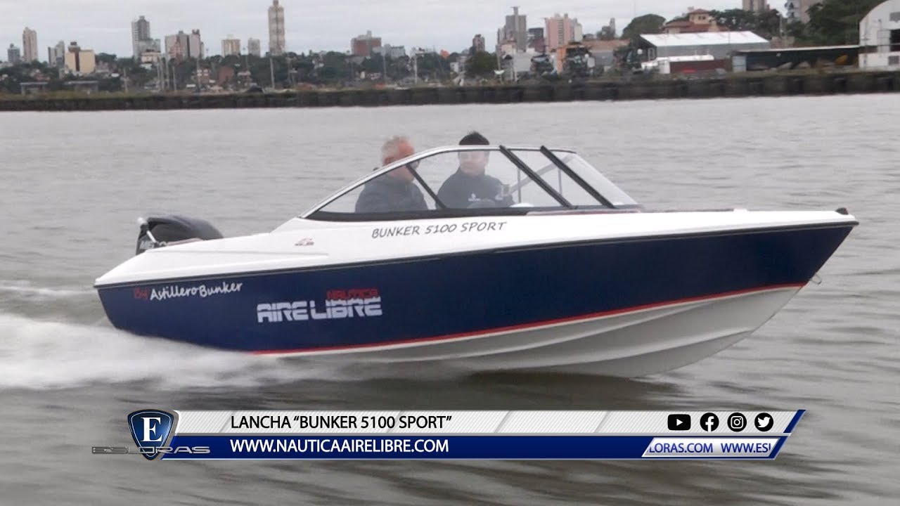 Esloras Tv Lancha Bunker 5100 sport