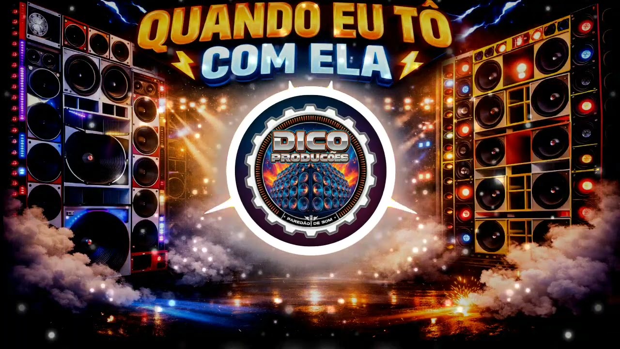 Quando eu tô com ela- Dico Produções