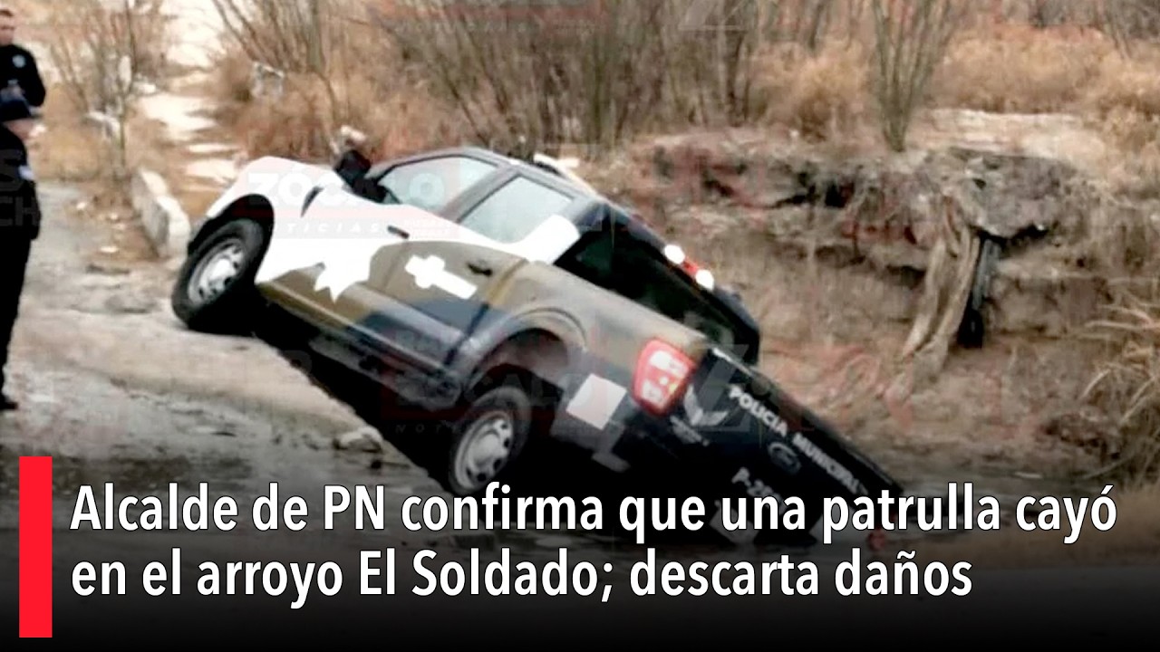 Alcalde de PN confirma que una patrulla cayó en el arroyo El Soldado; descarta daños
