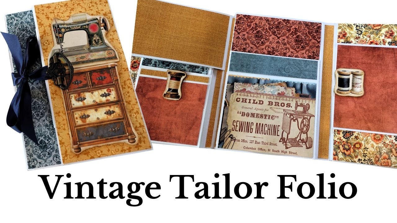 Vintage Tailor Folio Tutorial