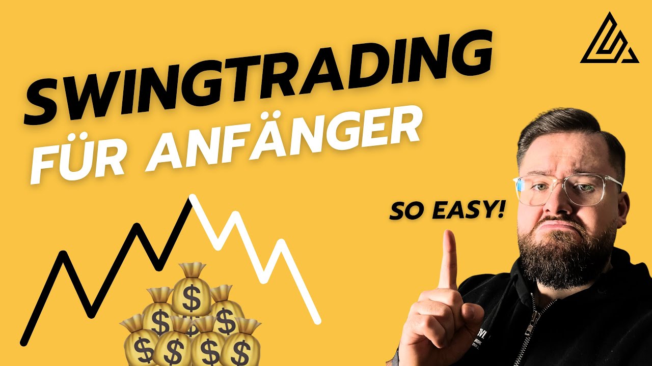 SWING TRADING lernen f&uuml;r Anf&auml;nger (+Strategie 🤑)