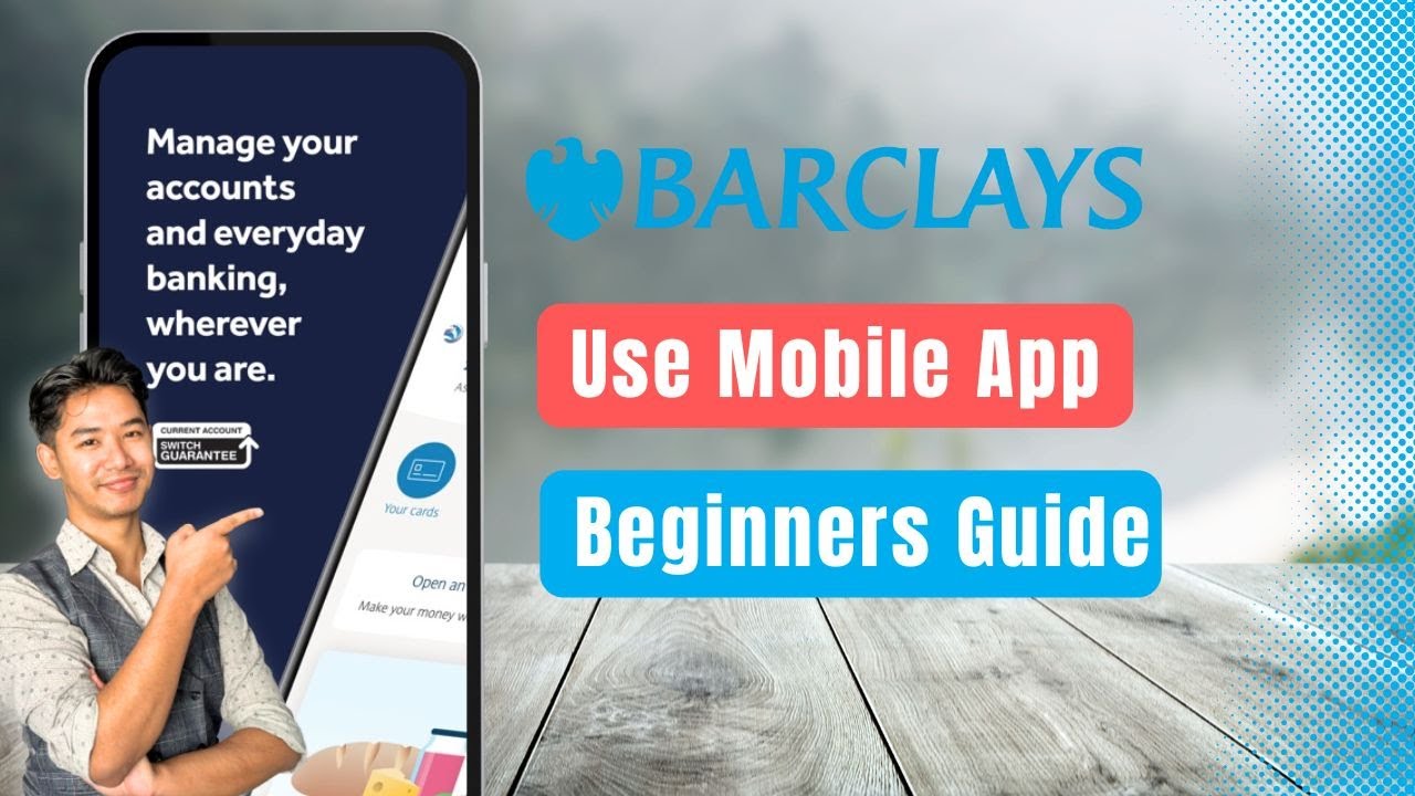 How to Use Barclays Mobile App !