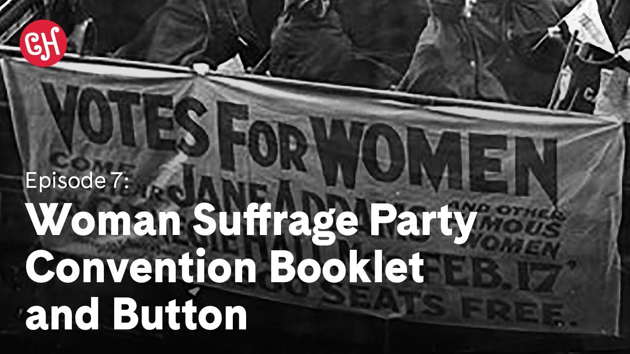 Episode 7: Woman Suffrage Party Convention Booklet and Button | If This Hall Could Talk
