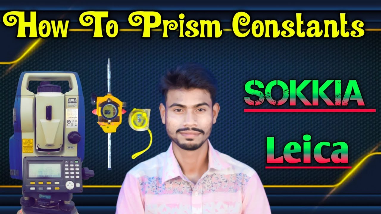 How To Prism Constants Sokkia TS | Part - 19 | You can easily understand what is the prism constants
