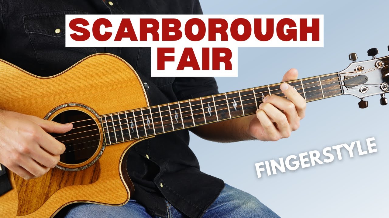 How to Play Scarborough Fair - Beginner Fingerstyle Guitar Tutorial