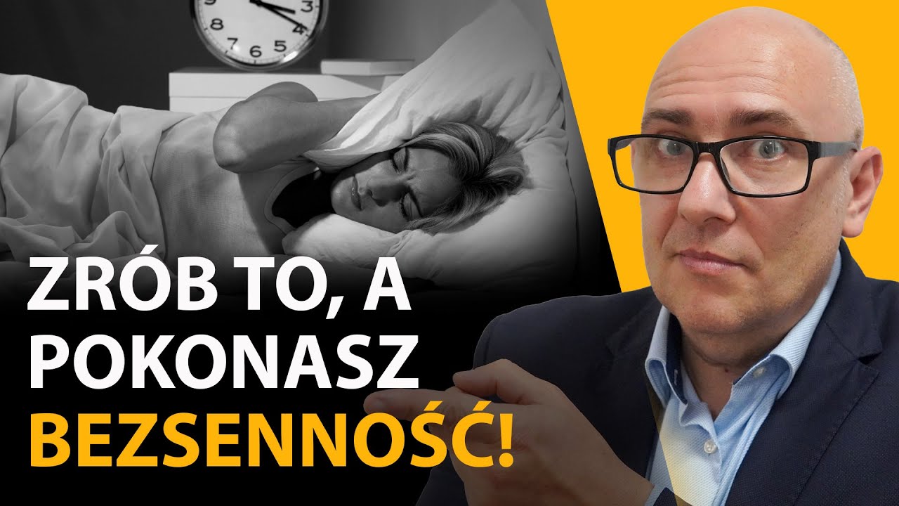 Jak wyleczyć BEZSENNOŚĆ? Omawiam dobre PRAKTYKI i wskazuję LEKI | Misja Psychiatria #49