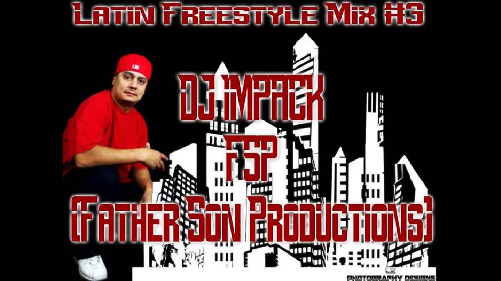 Latin Freestyle Mix #3 (DJ IMPACK)