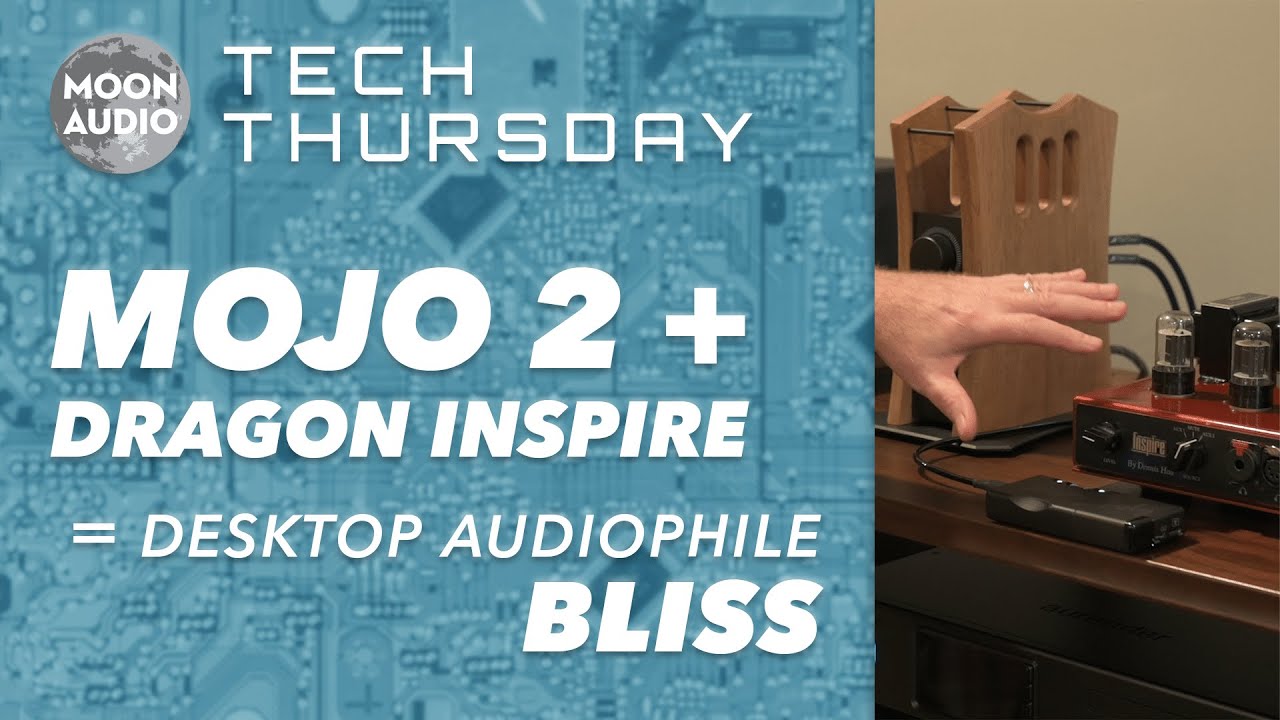 Chord MOJO 2 + DRAGON INSPIRE Tube Amp = Desktop Audiophile BLISS | Drew's Audiophile Tech Tips