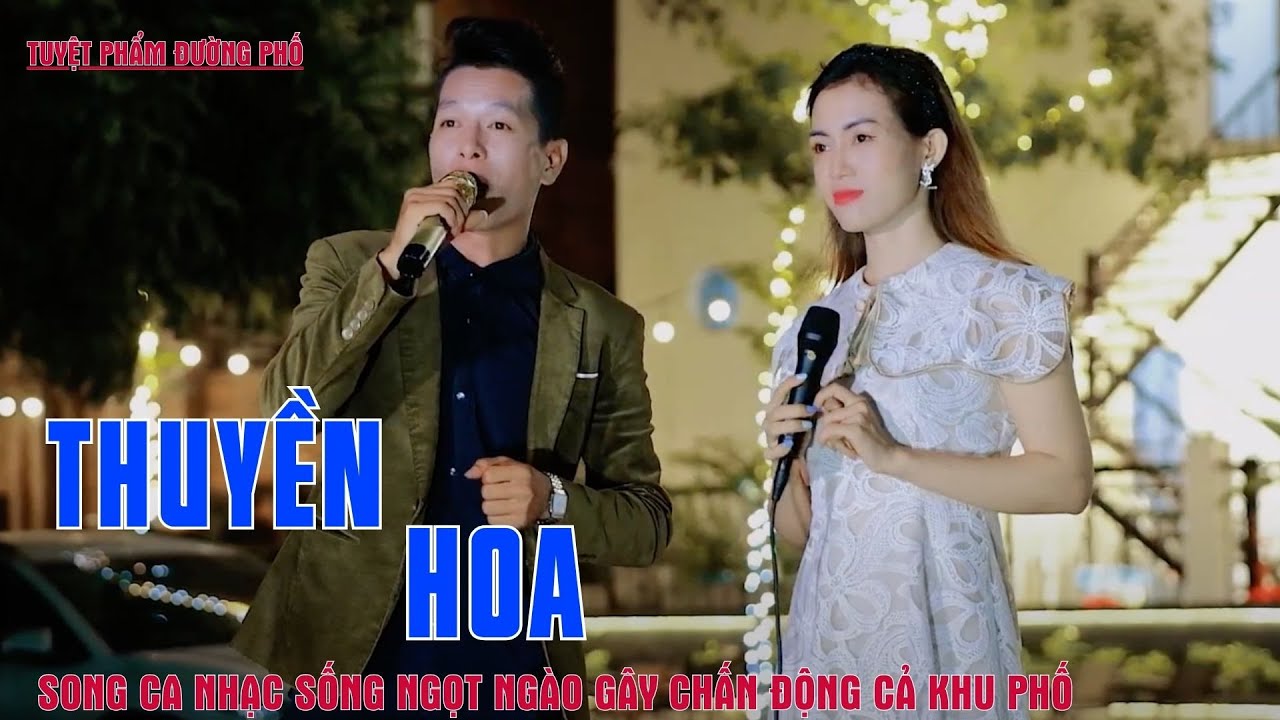 Thuyền Hoa - Song Ca Nhạc Sống Ngọt Ngào Gây Chấn Động Cả Khu Phố - Thanh Hà ft Lê Thịnh