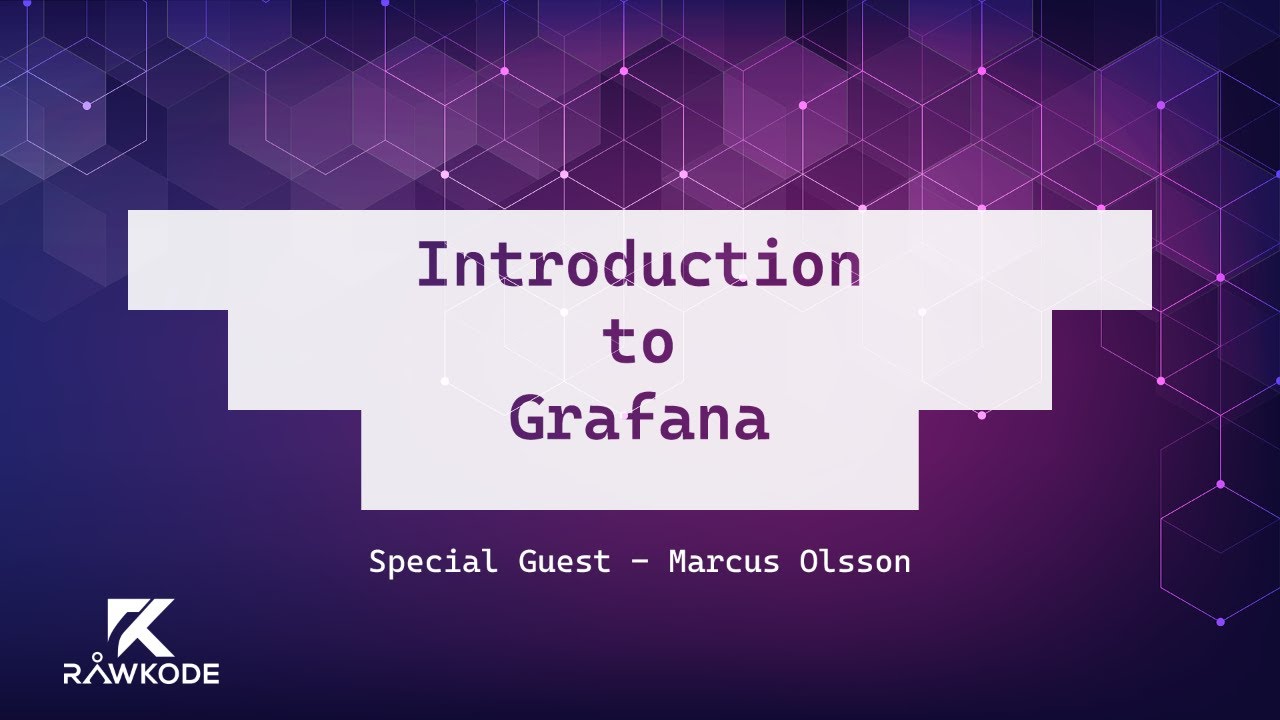 Introduction to Grafana | Rawkode Live