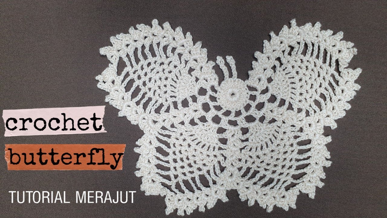 How to Crochet Butterfly | Tutorial Merajut