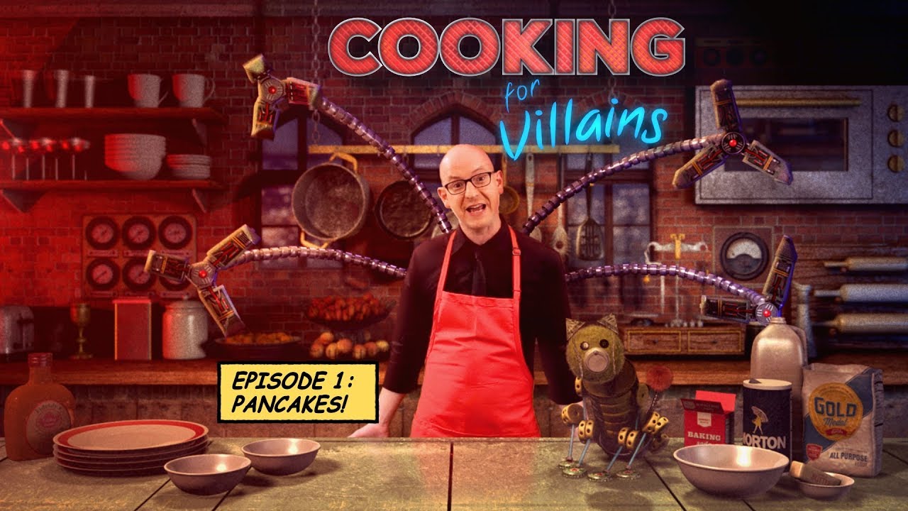Cooking For Villains - Ep 1: Pancakes!