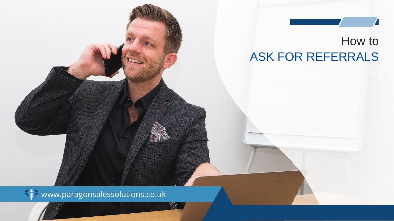 How to Ask For Sales Referrals | Top Business, Marketing, Sales Tips