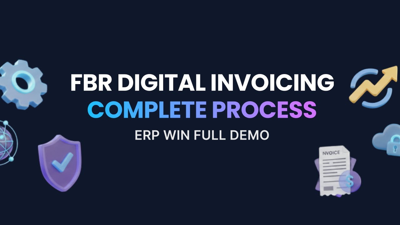 FBR Digital Invoicing Complete Process  How to Create & Submit Invoice using ERP WIN