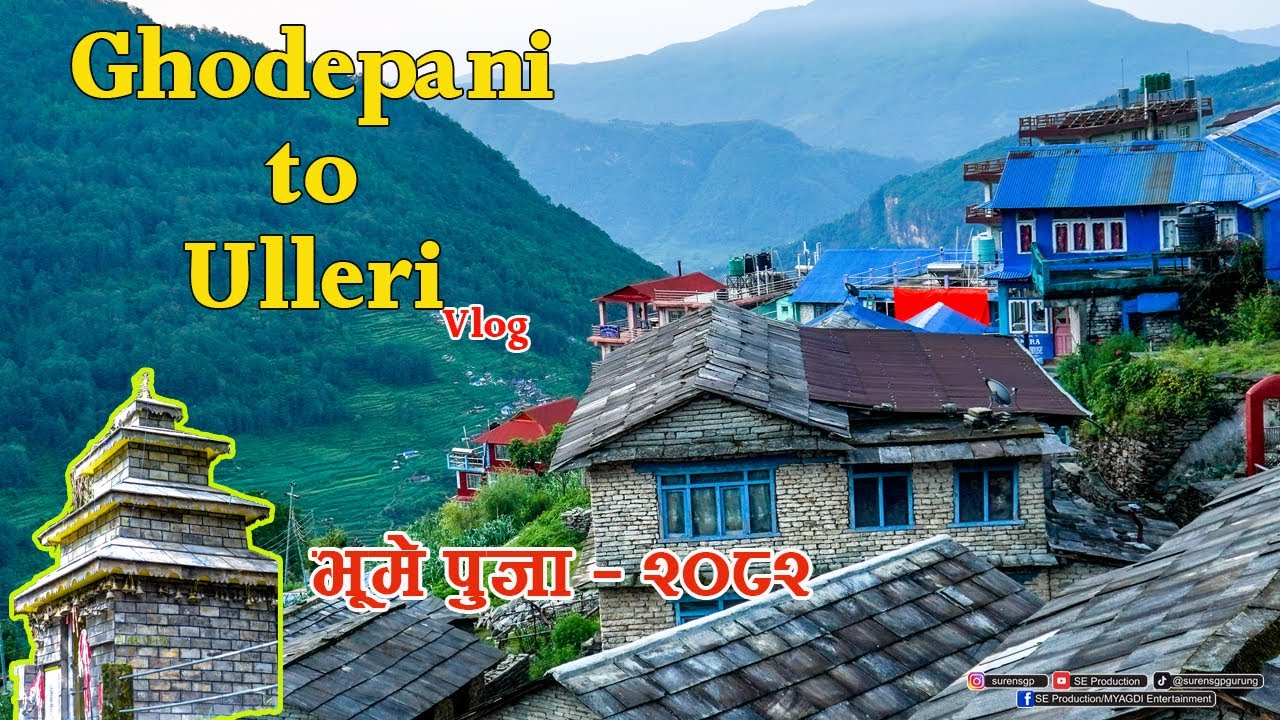 Ghodepani to Ulleri Vlog | भूमे पुजा २०८२ | Kaski