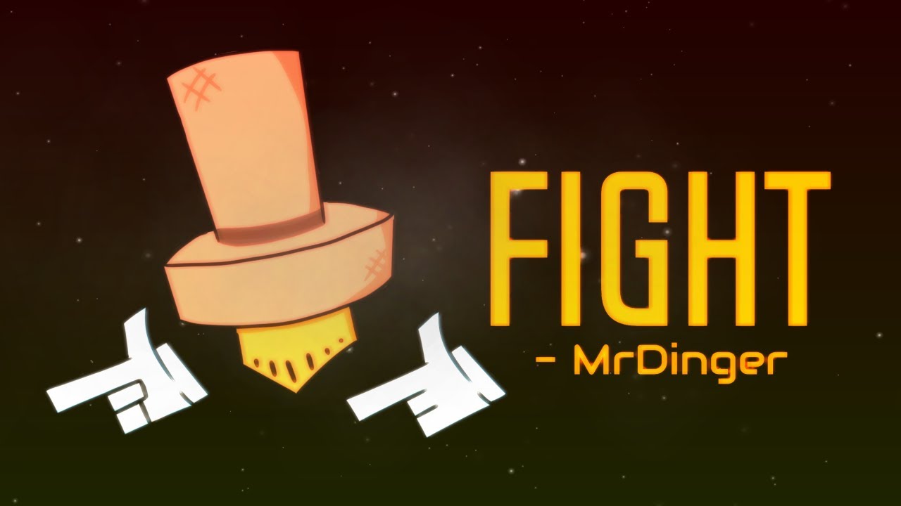 Fight - MrDinger