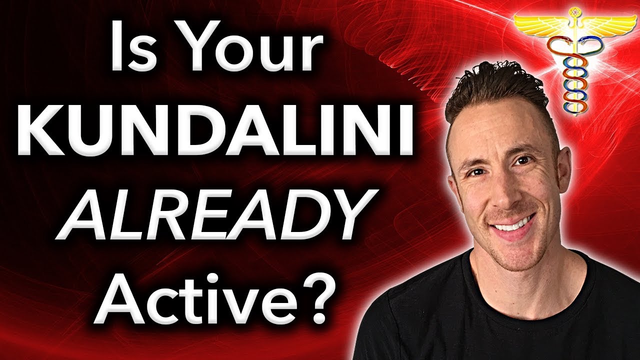 7 - Signs You've Already Had A KUNDALINI AWAKENING
